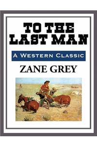 To The Last Man (Annotated)