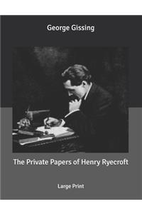 The Private Papers of Henry Ryecroft