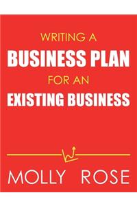 Writing A Business Plan For An Existing Business