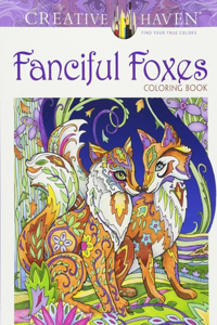 Creative Haven Fanciful Foxes Coloring Book