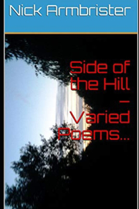 Side of the Hill - Varied Poems...