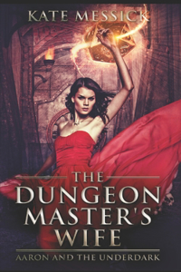 The Dungeon Master's Wife