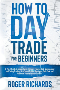 How to Day Trade for Beginners