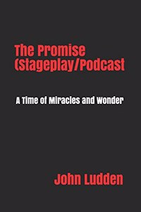 Promise (Stageplay/Podcast