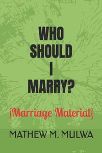 Who Should I Marry?