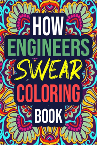How Engineers Swear Coloring Book