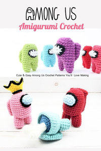 Among Us Amigurumi Crochet