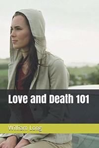 Love and Death 101