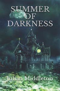 SUMMER OF DARKNESS