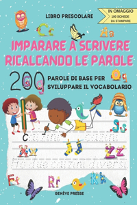 Libro prescolare - Imparare a scrivere ricalcando le parole