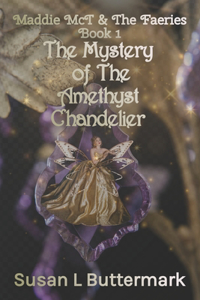 The Mystery of The Amethyst Chandelier
