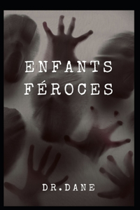 Enfants féroces