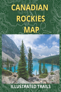 Canadian Rockies Map & Illustrated Trails