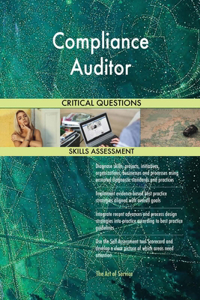 Compliance Auditor Critical Questions Skills Assessment