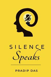 Silence Speaks