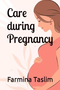 Care during Pregnancy