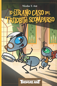 Thomas Ant e lo Strano Caso del Trilobite Scomparso