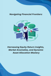 Navigating Financial Frontiers