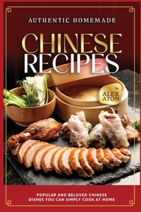 Authentic Homemade Chinese Recipes