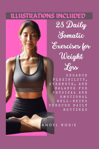 28 Daily Somatic Exercises for Weight Loss