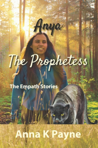 Anya, The Prophetess