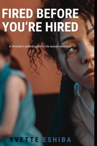 Fired Before You're Hired