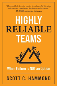 Highly Reliable Teams