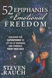 52 Epiphanies to Emotional Freedom