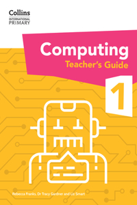 Collins International Primary Computing Teacher's Guide Stage 1