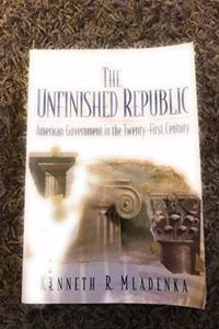 The Unfinished Republic