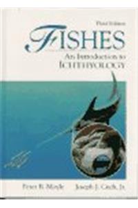 Fishes: Introduction to Ichthyology