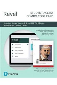 Revel for American Stories: A History of the United States, Volume 2 -- Combo Access Card