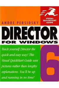 Director 6 for Windows: Visual QuickStart Guide (Visual QuickStart Guides)