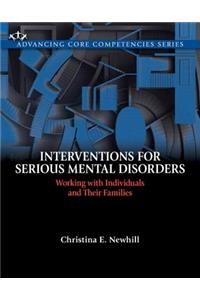 Interventions for Serious Mental Disorders
