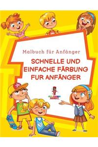 Schnelle und Einfache Färbung für Anfänger
