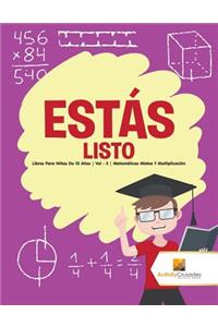 Estás listo