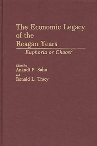 Economic Legacy of the Reagan Years