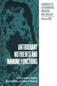 Antioxidant Nutrients and Immune Functions