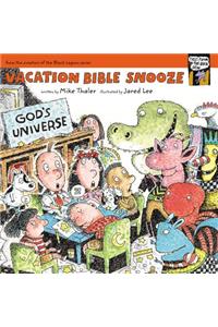 Vacation Bible Snooze