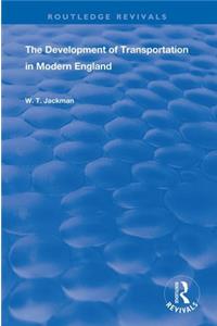 The Development of Transportation in Modern England