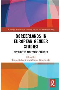 Borderlands in European Gender Studies