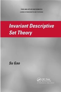 Invariant Descriptive Set Theory