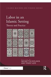 Labor in an Islamic Setting