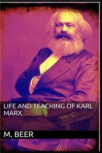 Life and Teaching of Karl Marx