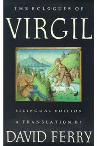 Eclogues of Virgil (Bilingual Edition)
