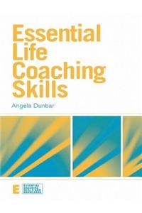 Essential Life Coaching Skills