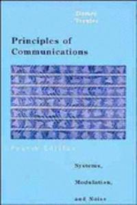 Principles Of Communications: Systems, Modulation, And Noise, 4Th Edition