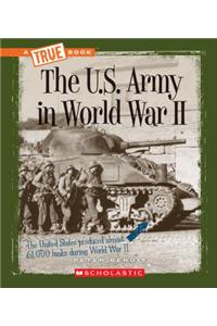 The U.S. Army in World War II