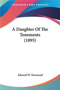 Daughter Of The Tenements (1895)