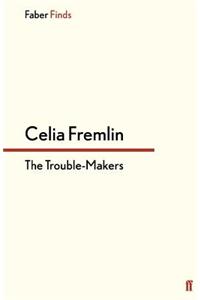 The Trouble-Makers